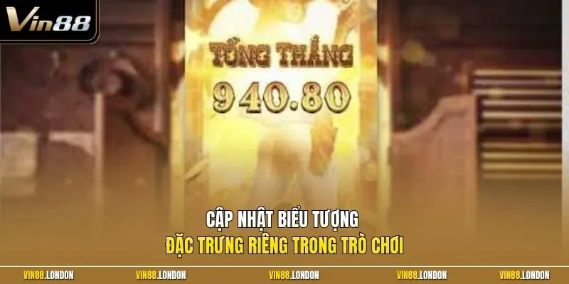 Cập nhật biểu tượng đặc trưng riêng trong trò chơi