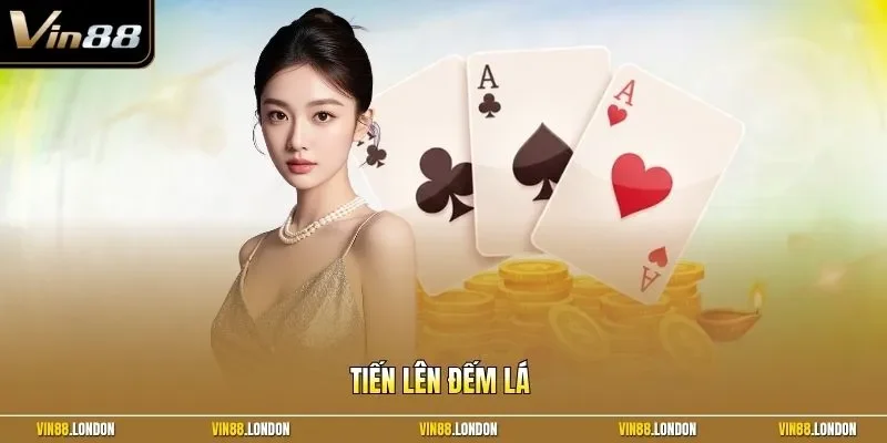 Tiến lên đếm lá